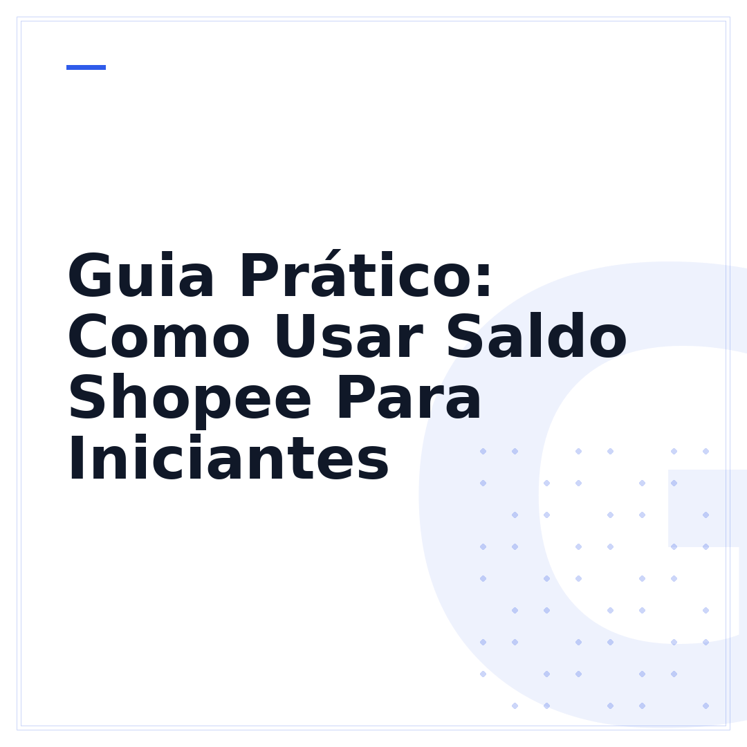 Guia Prático: Como Usar Saldo Shopee Para Iniciantes