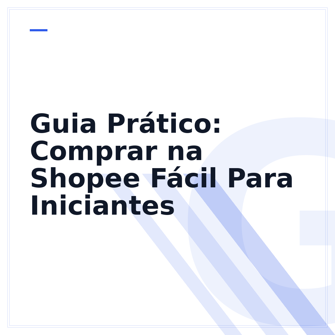 Guia Prático: Comprar na Shopee Fácil Para Iniciantes