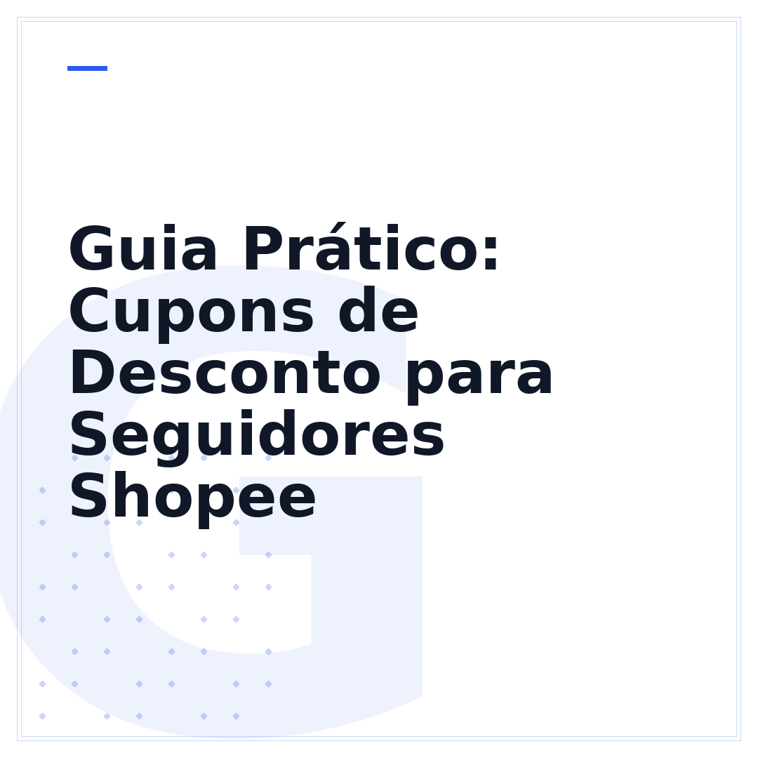 Guia Prático: Cupons de Desconto para Seguidores Shopee