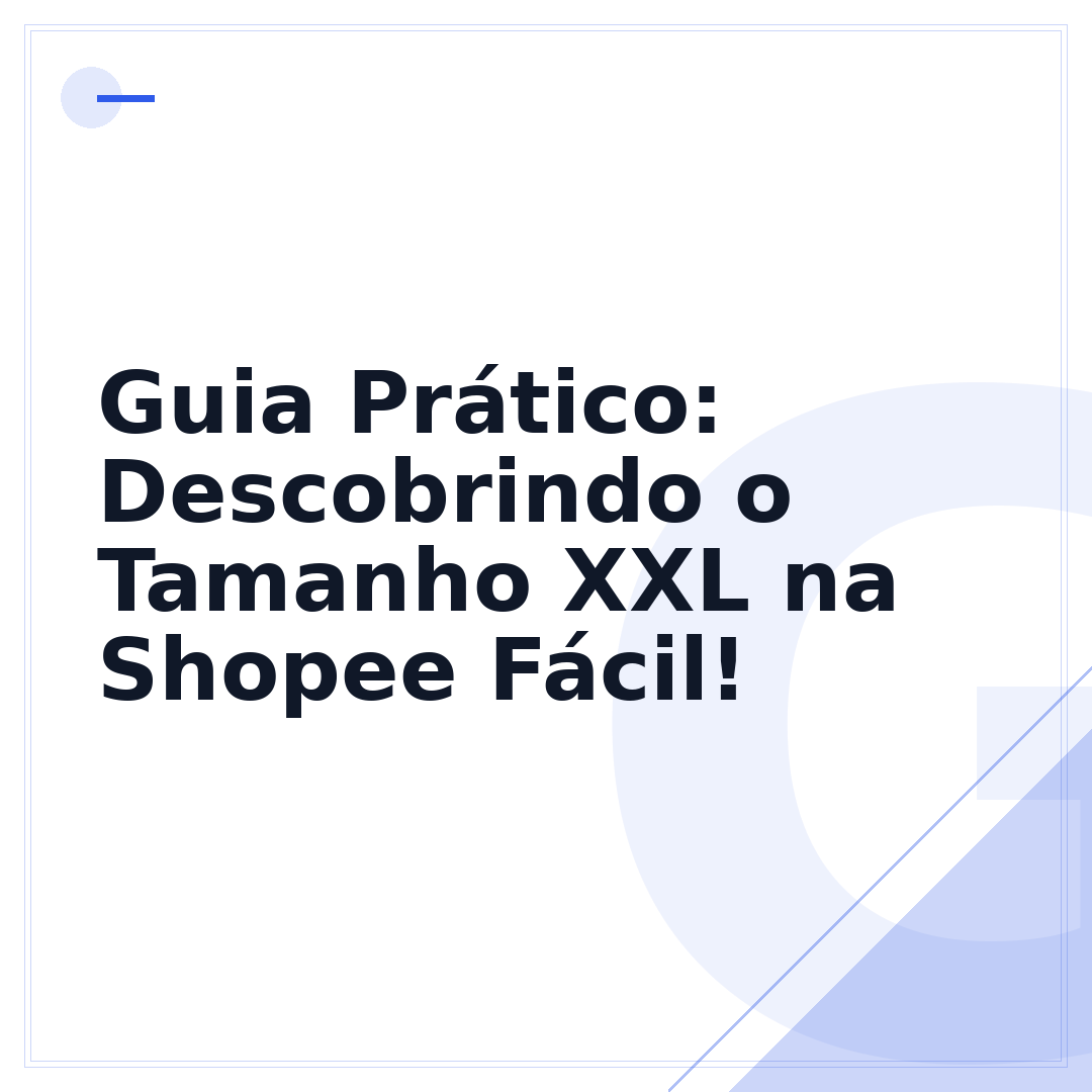Guia Prático: Descobrindo o Tamanho XXL na Shopee Fácil!