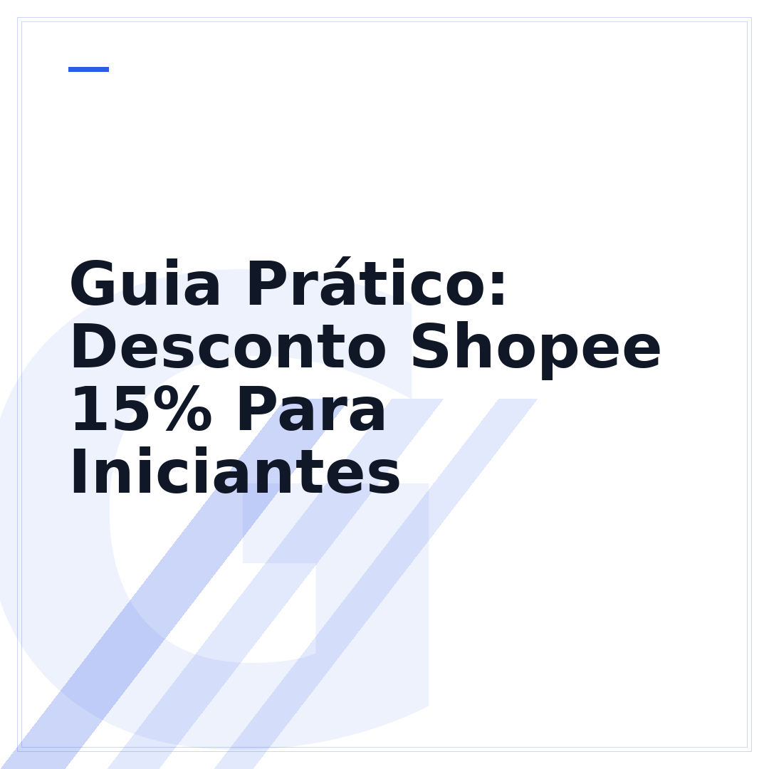 Guia Prático: Desconto Shopee 15% Para Iniciantes
