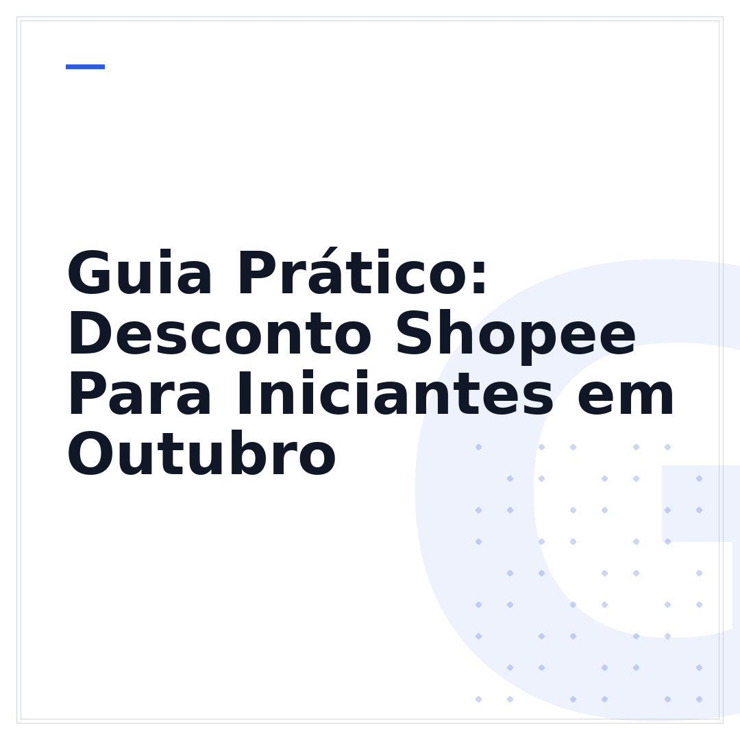 Guia Prático: Desconto Shopee Para Iniciantes em Outubro