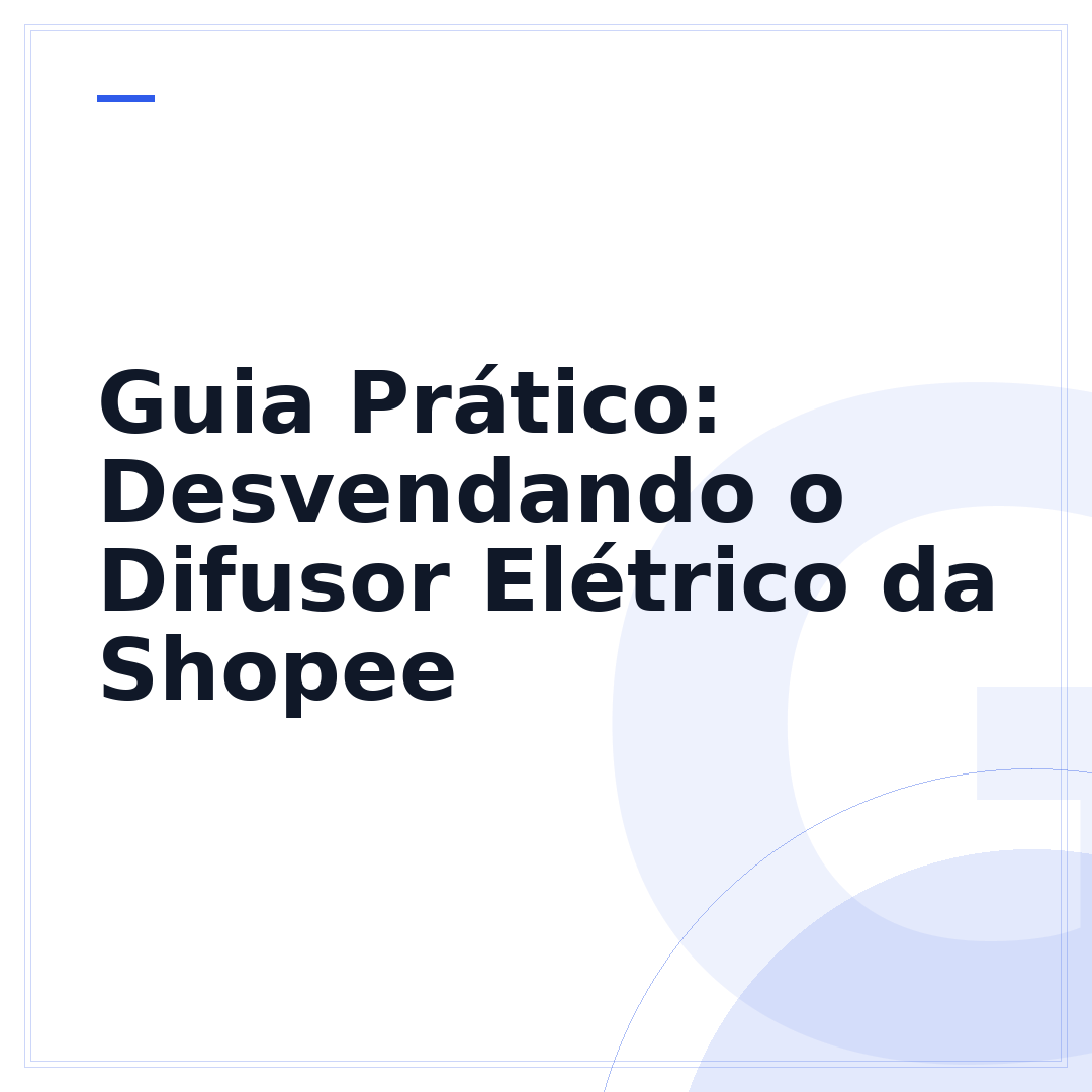 Guia Prático: Desvendando o Difusor Elétrico da Shopee