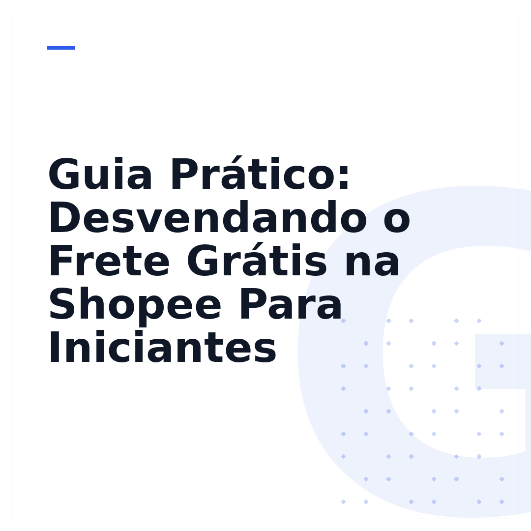 Guia Prático: Desvendando o Frete Grátis na Shopee Para Iniciantes