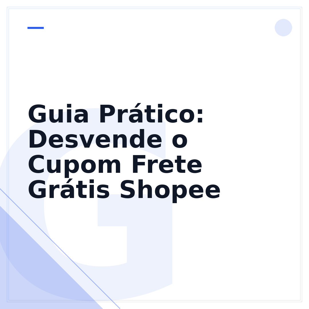 Guia Prático: Desvende o Cupom Frete Grátis Shopee