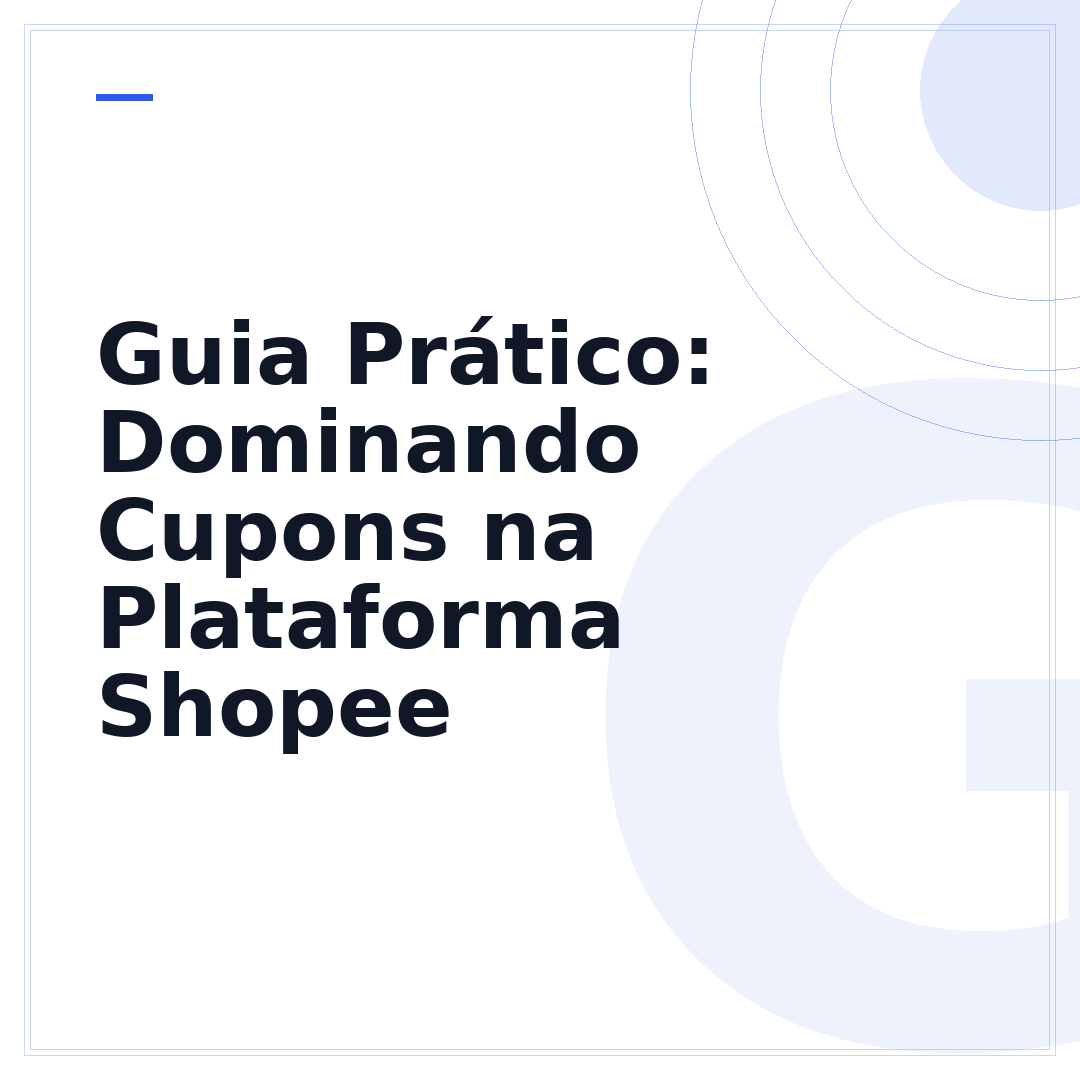 Guia Prático: Dominando Cupons na Plataforma Shopee