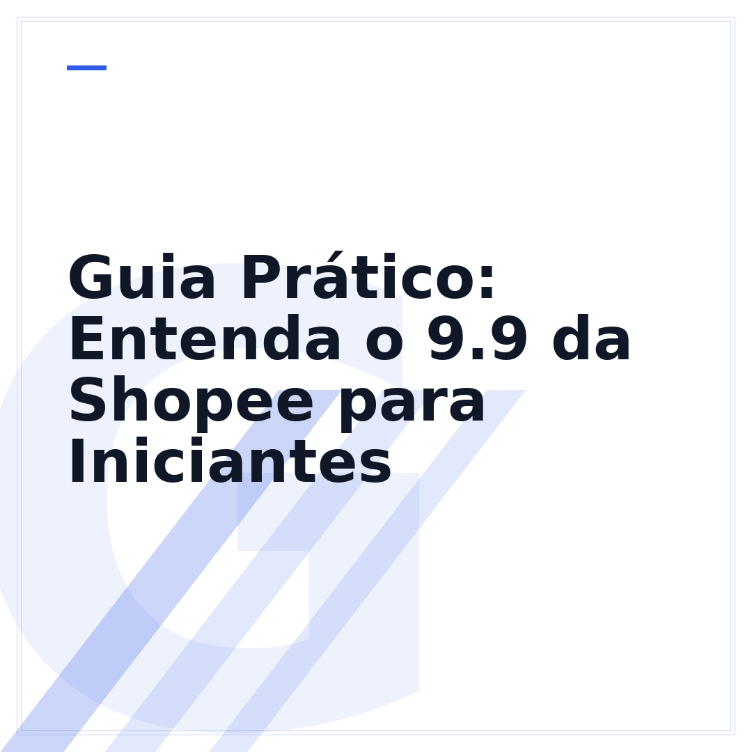 Guia Prático: Entenda o 9.9 da Shopee para Iniciantes