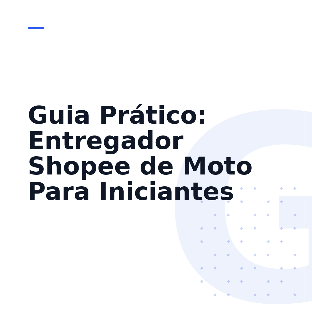 Guia Prático: Entregador Shopee de Moto Para Iniciantes