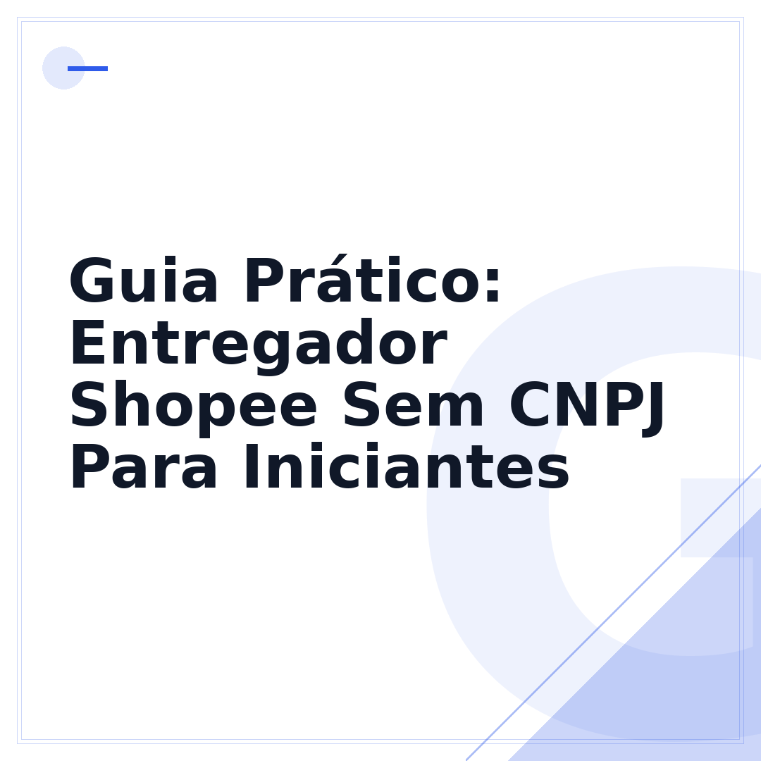 Guia Prático: Entregador Shopee Sem CNPJ Para Iniciantes