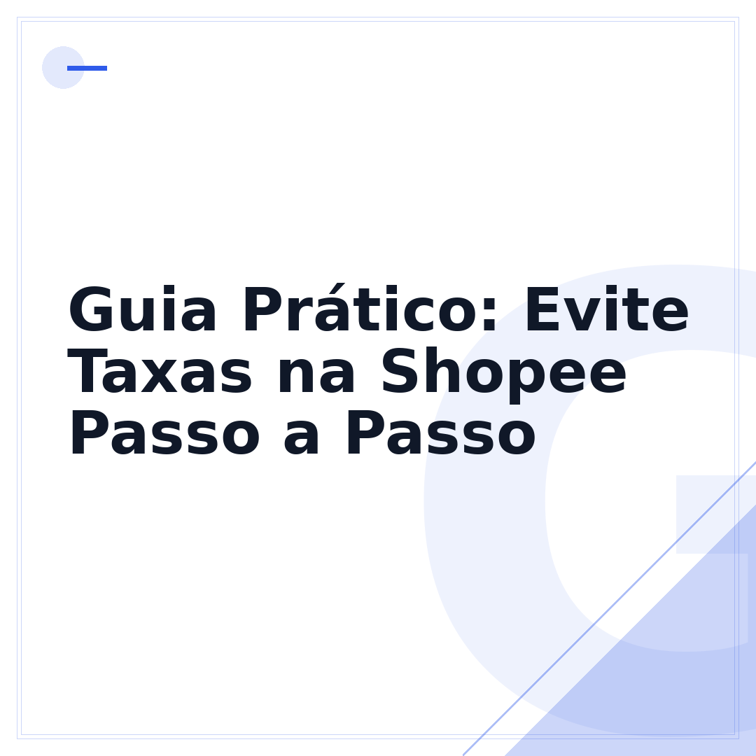 Guia Prático: Evite Taxas na Shopee Passo a Passo