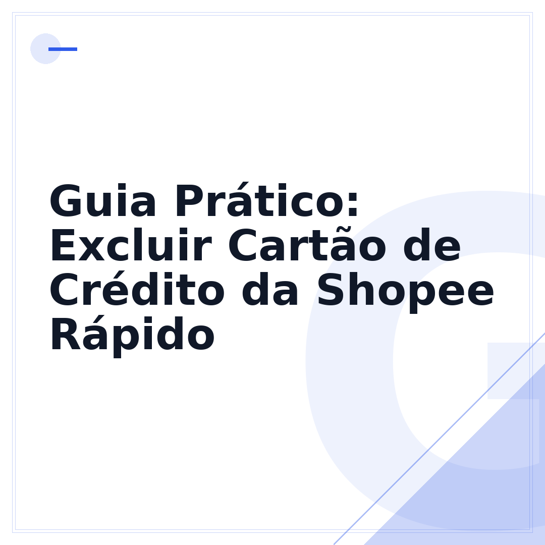 Guia Prático: Excluir Cartão de Crédito da Shopee Rápido