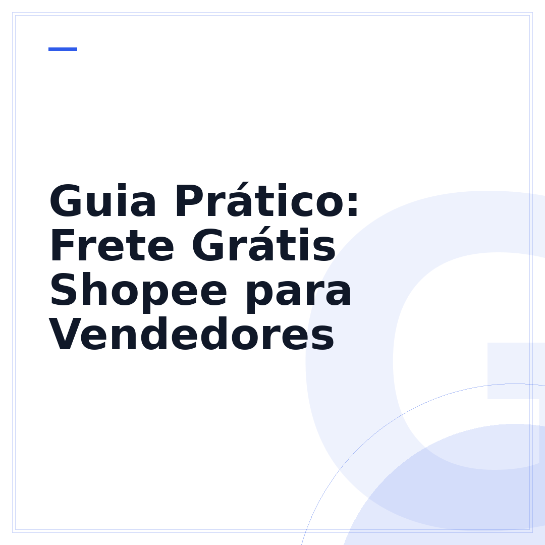 Guia Prático: Frete Grátis Shopee para Vendedores