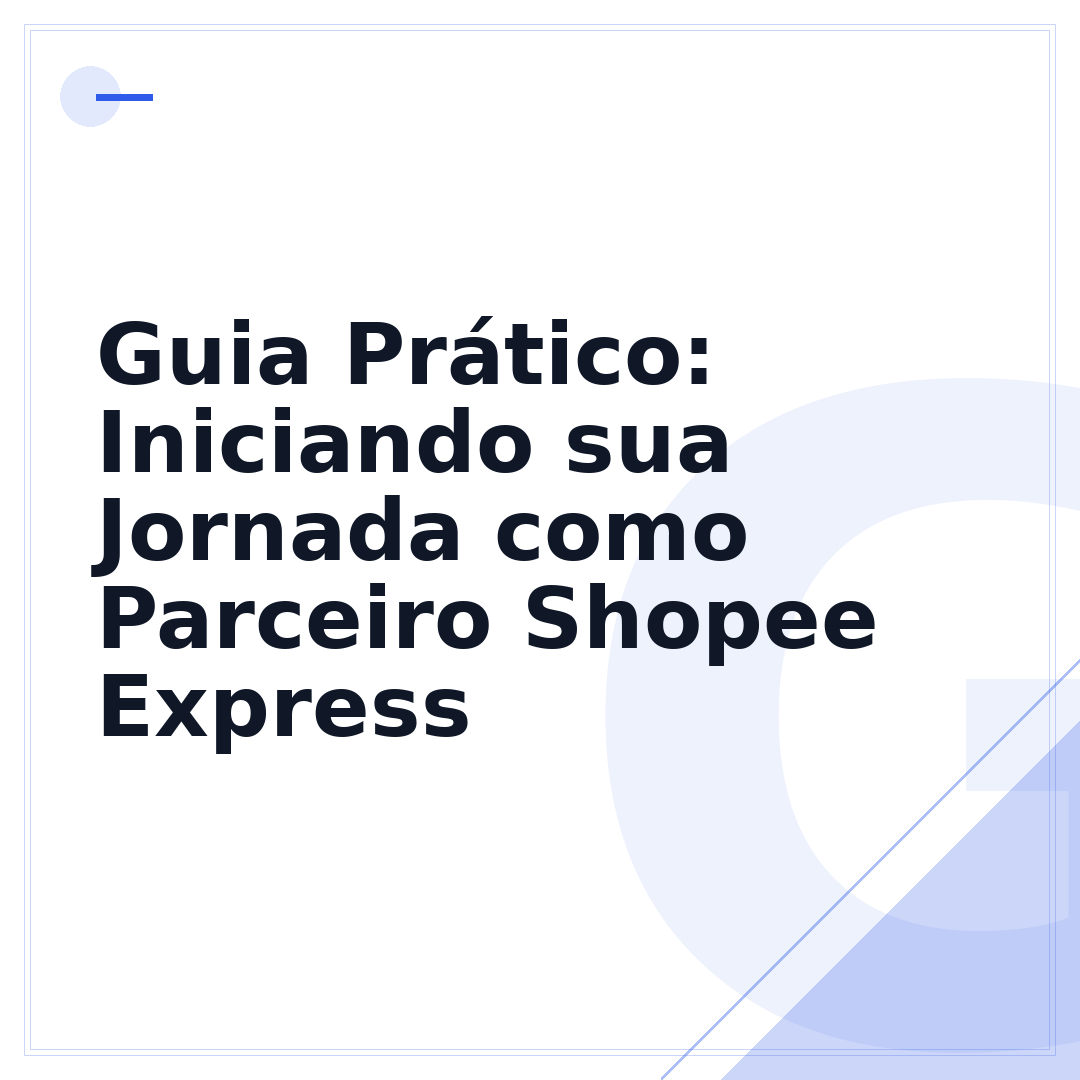 Guia Prático: Iniciando sua Jornada como Parceiro Shopee Express