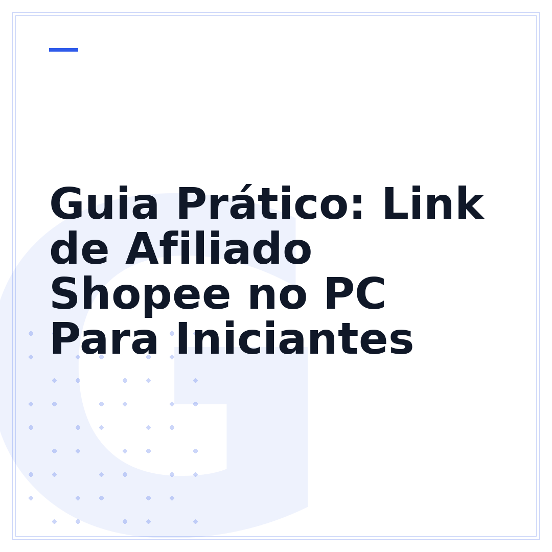 Guia Prático: Link de Afiliado Shopee no PC Para Iniciantes