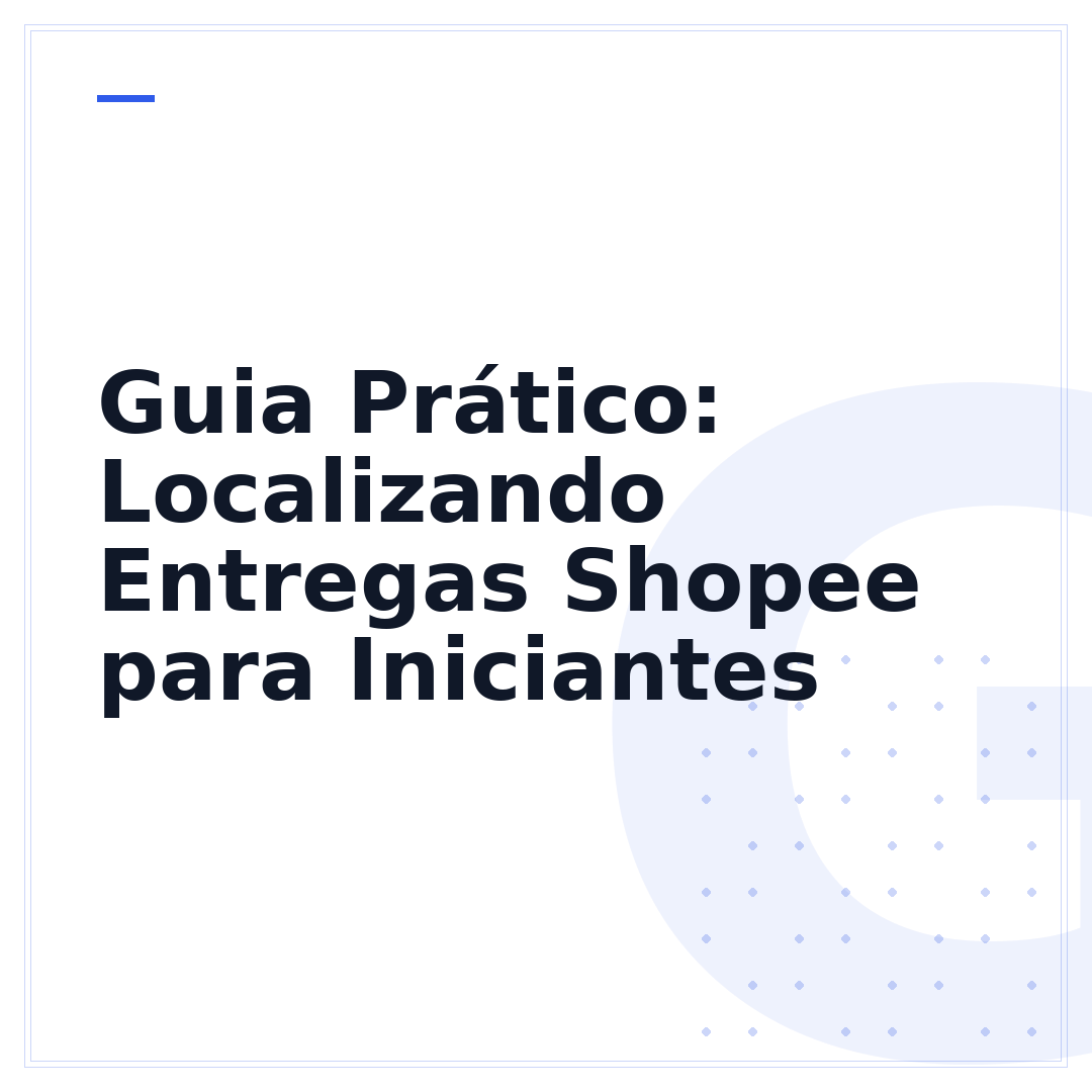 Guia Prático: Localizando Entregas Shopee para Iniciantes