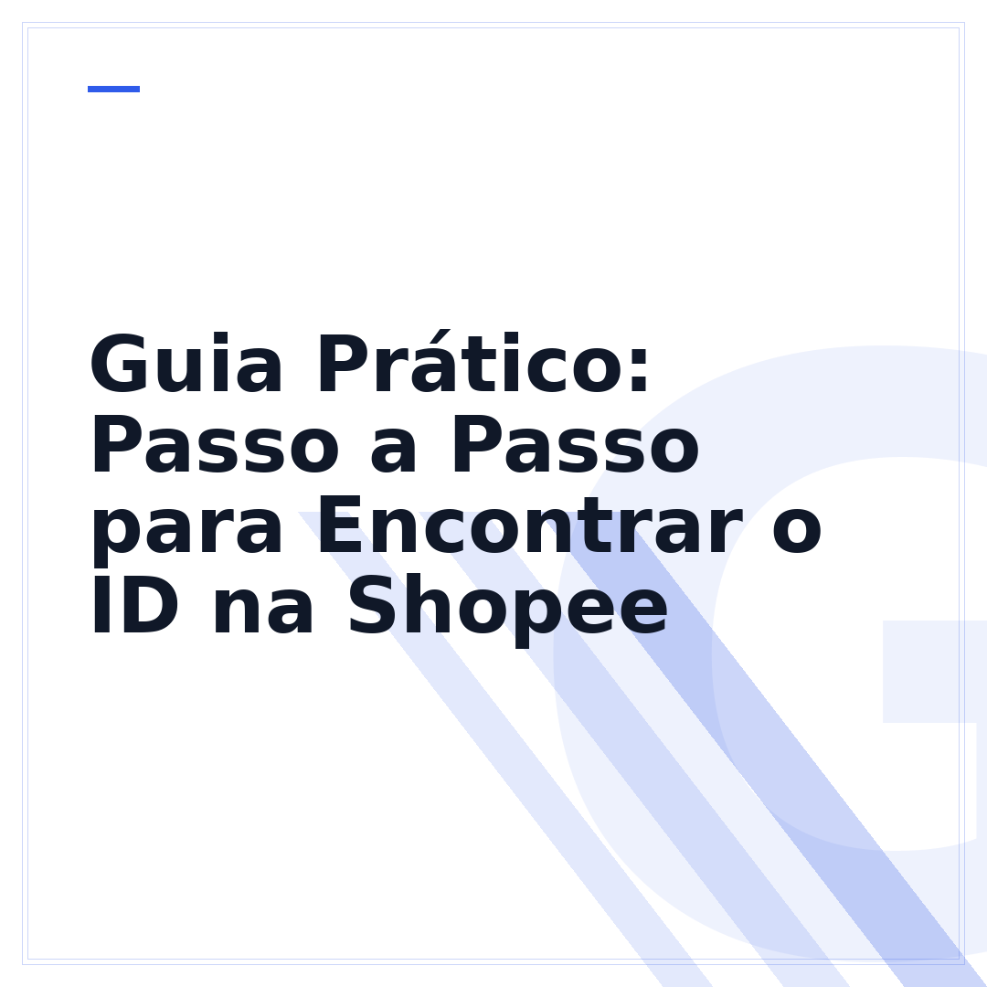 Guia Prático: Passo a Passo para Encontrar o ID na Shopee