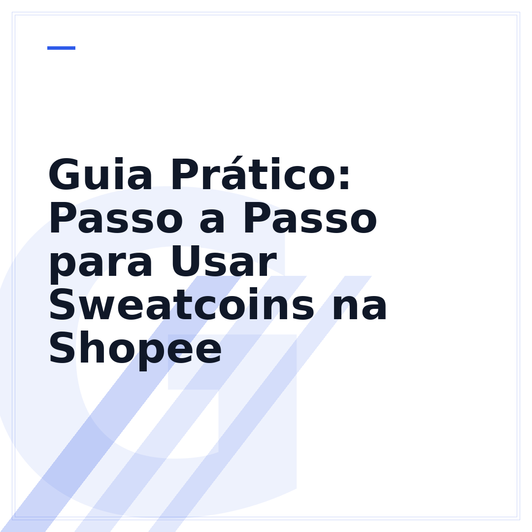 Guia Prático: Passo a Passo para Usar Sweatcoins na Shopee