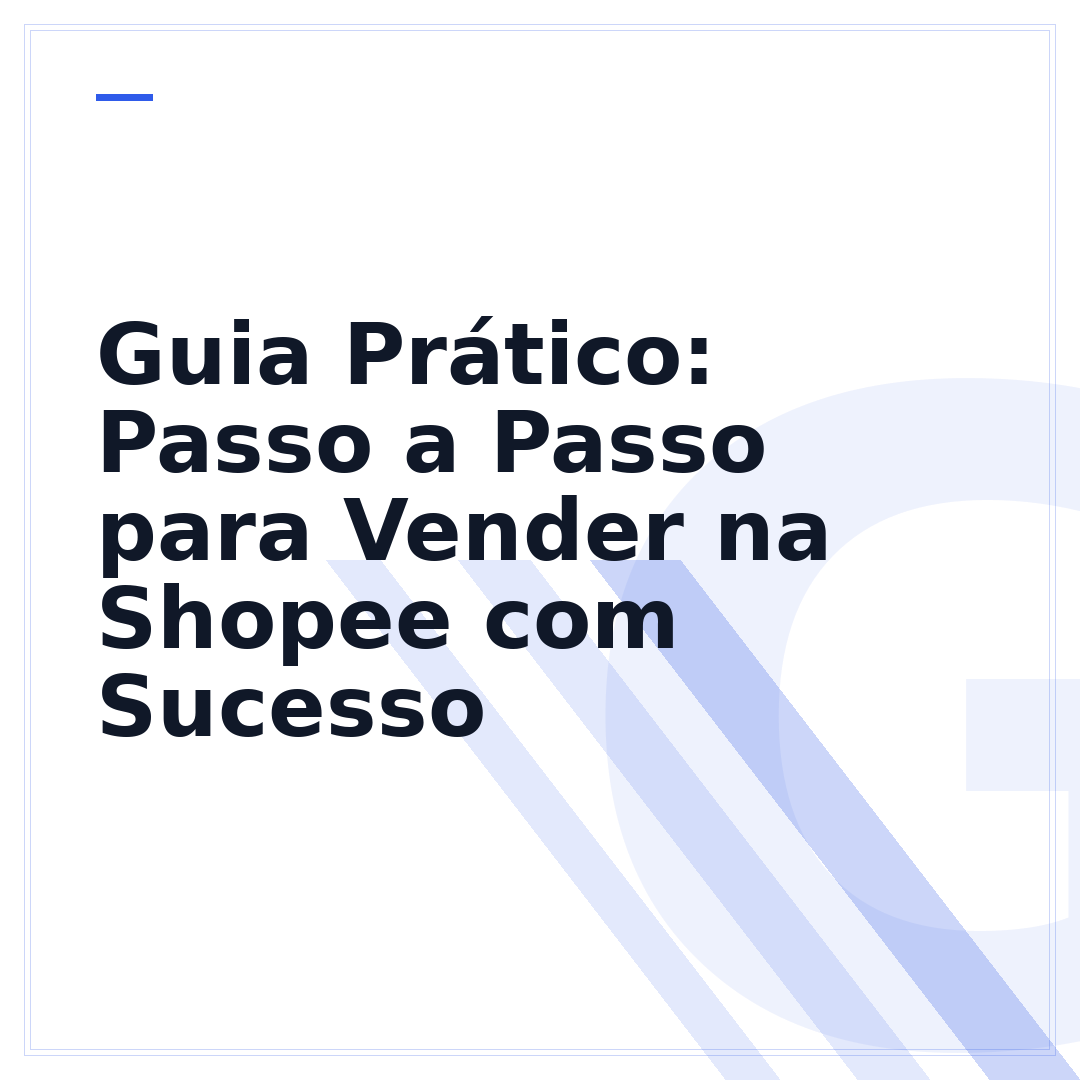 Guia Prático: Passo a Passo para Vender na Shopee com Sucesso