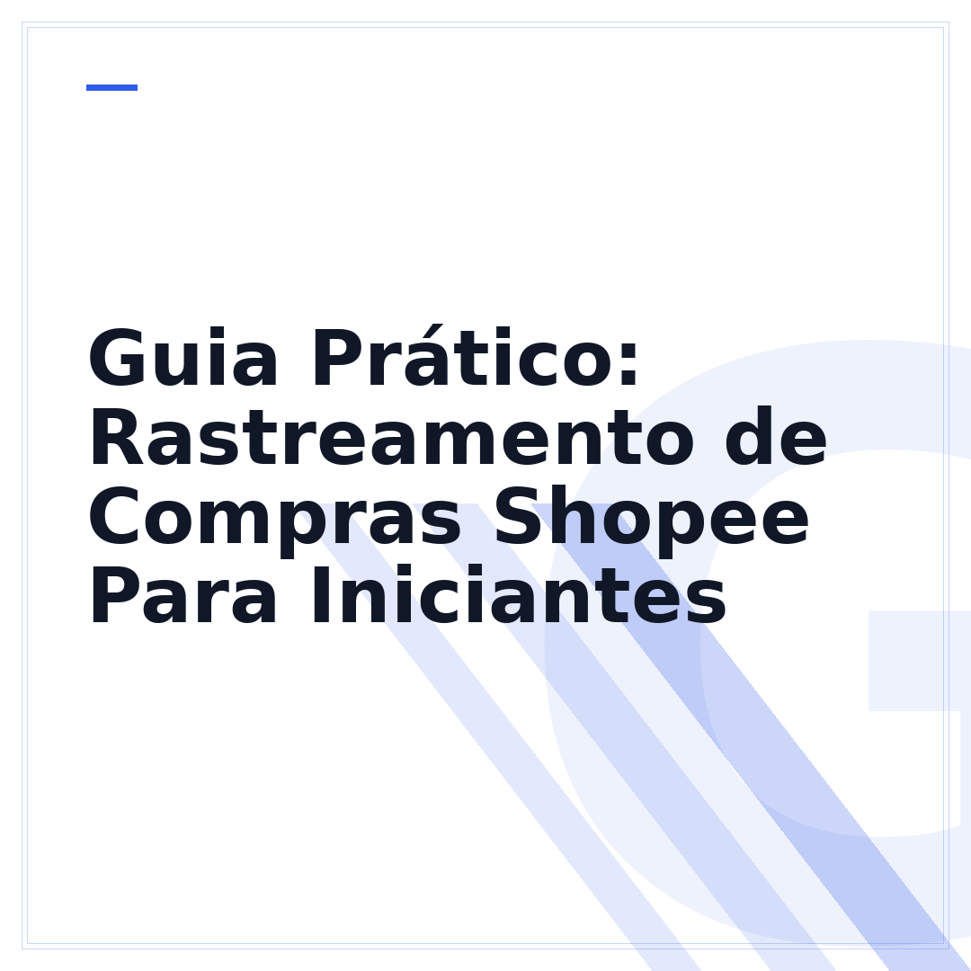 Guia Prático: Rastreamento de Compras Shopee Para Iniciantes