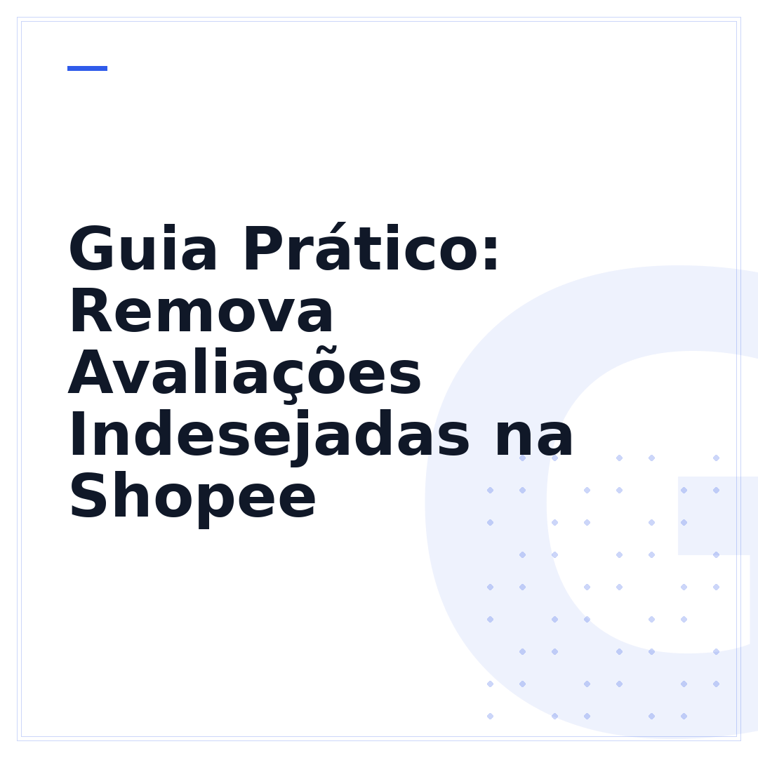 Guia Prático: Remova Avaliações Indesejadas na Shopee