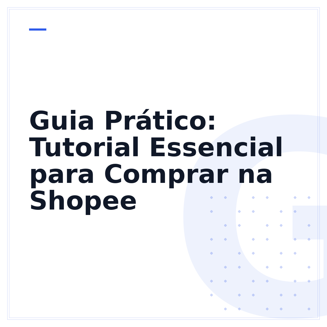 Guia Prático: Tutorial Essencial para Comprar na Shopee