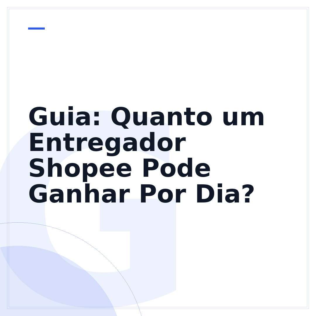Guia: Quanto um Entregador Shopee Pode Ganhar Por Dia?