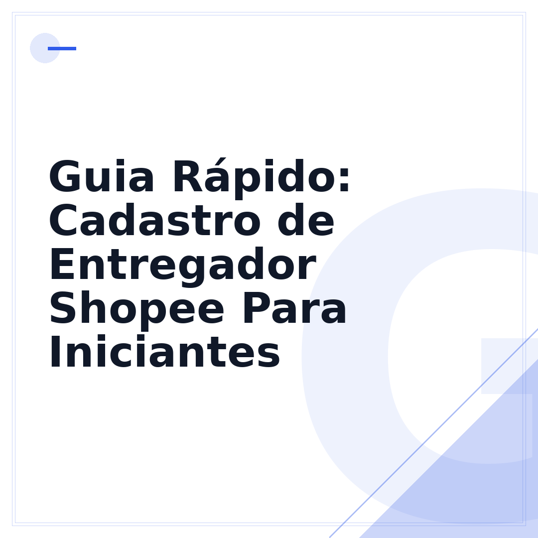 Guia Rápido: Cadastro de Entregador Shopee Para Iniciantes