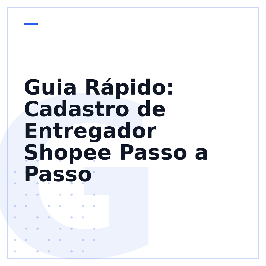 Guia Rápido: Cadastro de Entregador Shopee Passo a Passo
