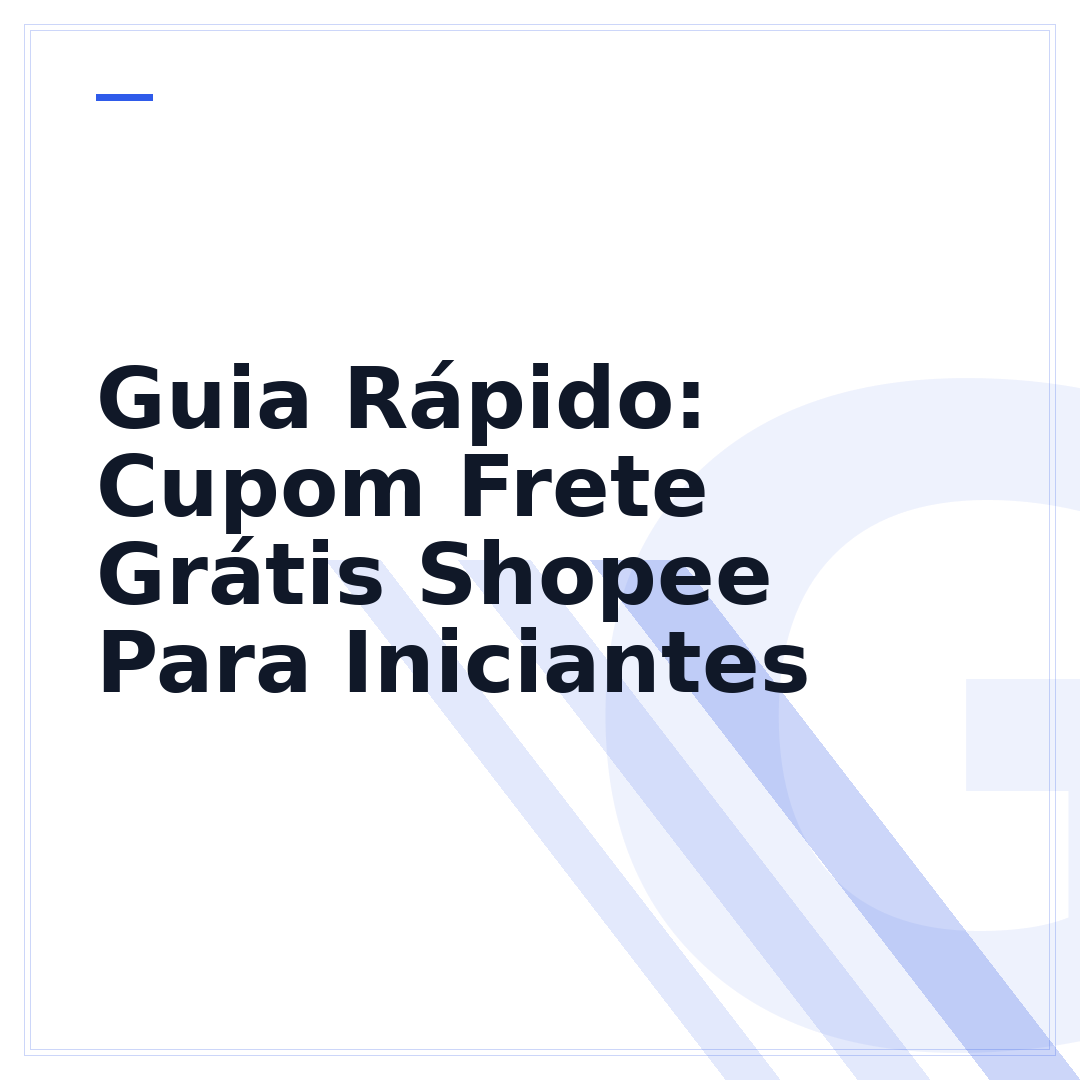 Guia Rápido: Cupom Frete Grátis Shopee Para Iniciantes