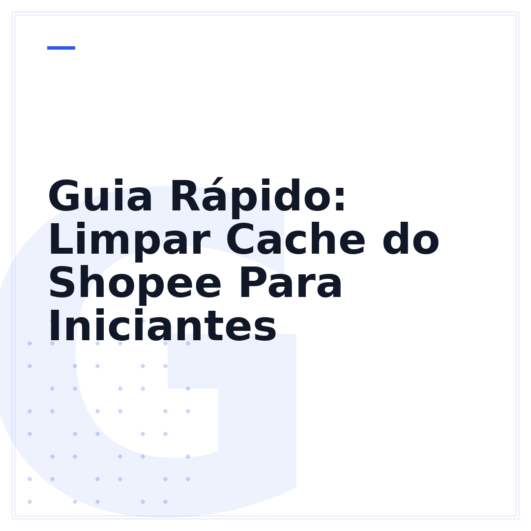 Guia Rápido: Limpar Cache do Shopee Para Iniciantes