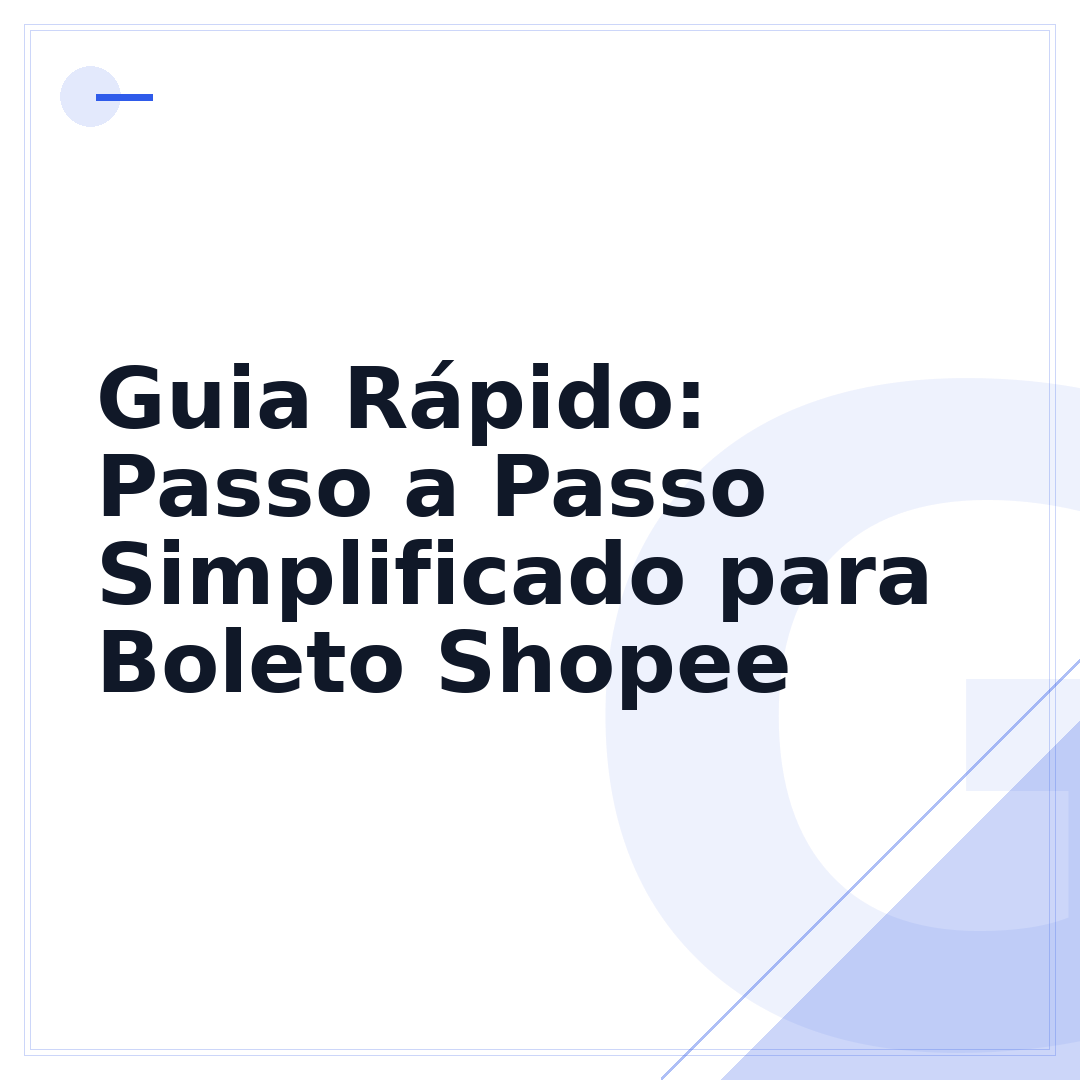 Guia Rápido: Passo a Passo Simplificado para Boleto Shopee