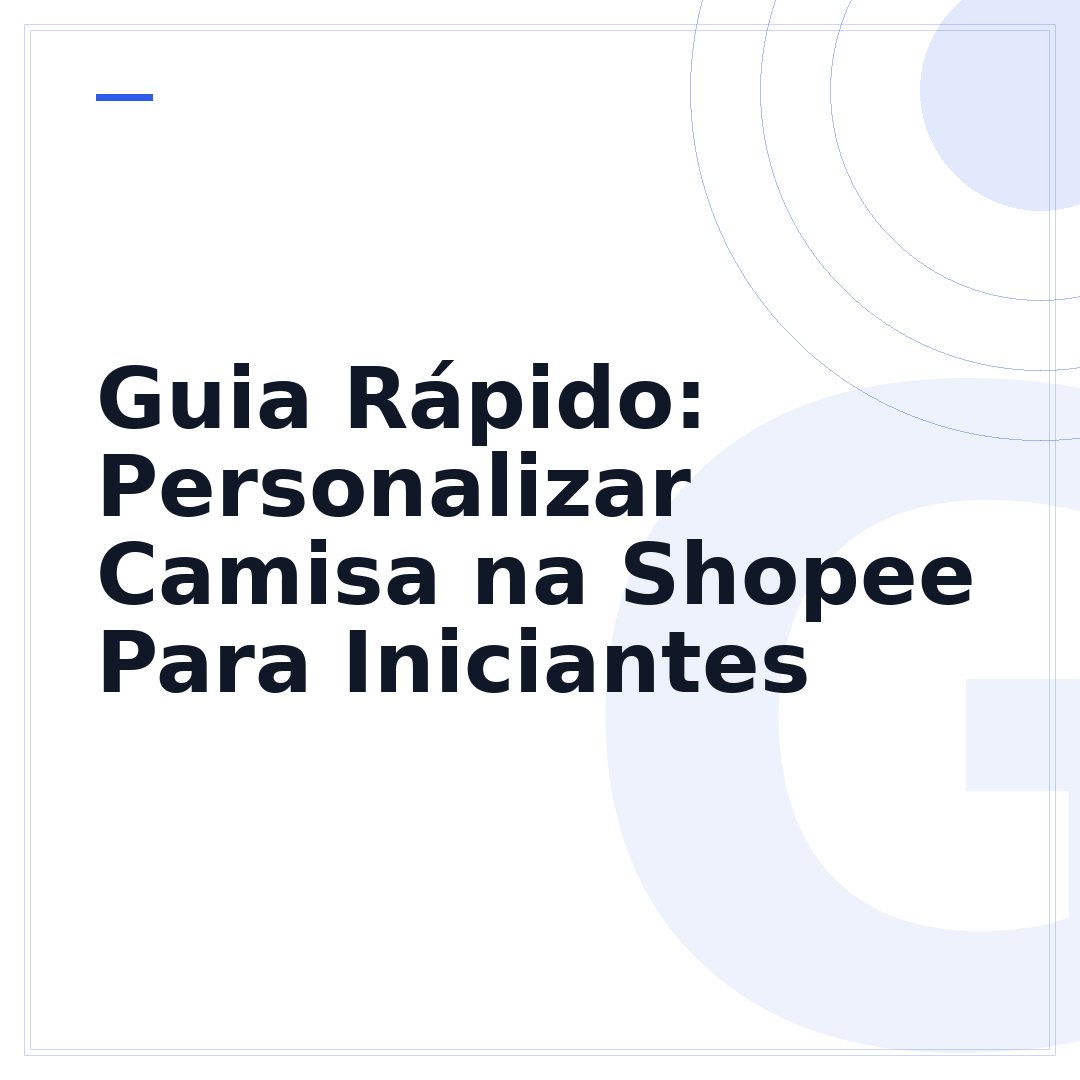 Guia Rápido: Personalizar Camisa na Shopee Para Iniciantes