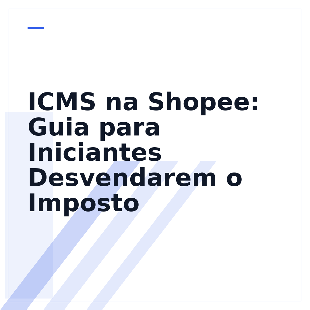 ICMS na Shopee: Guia para Iniciantes Desvendarem o Imposto