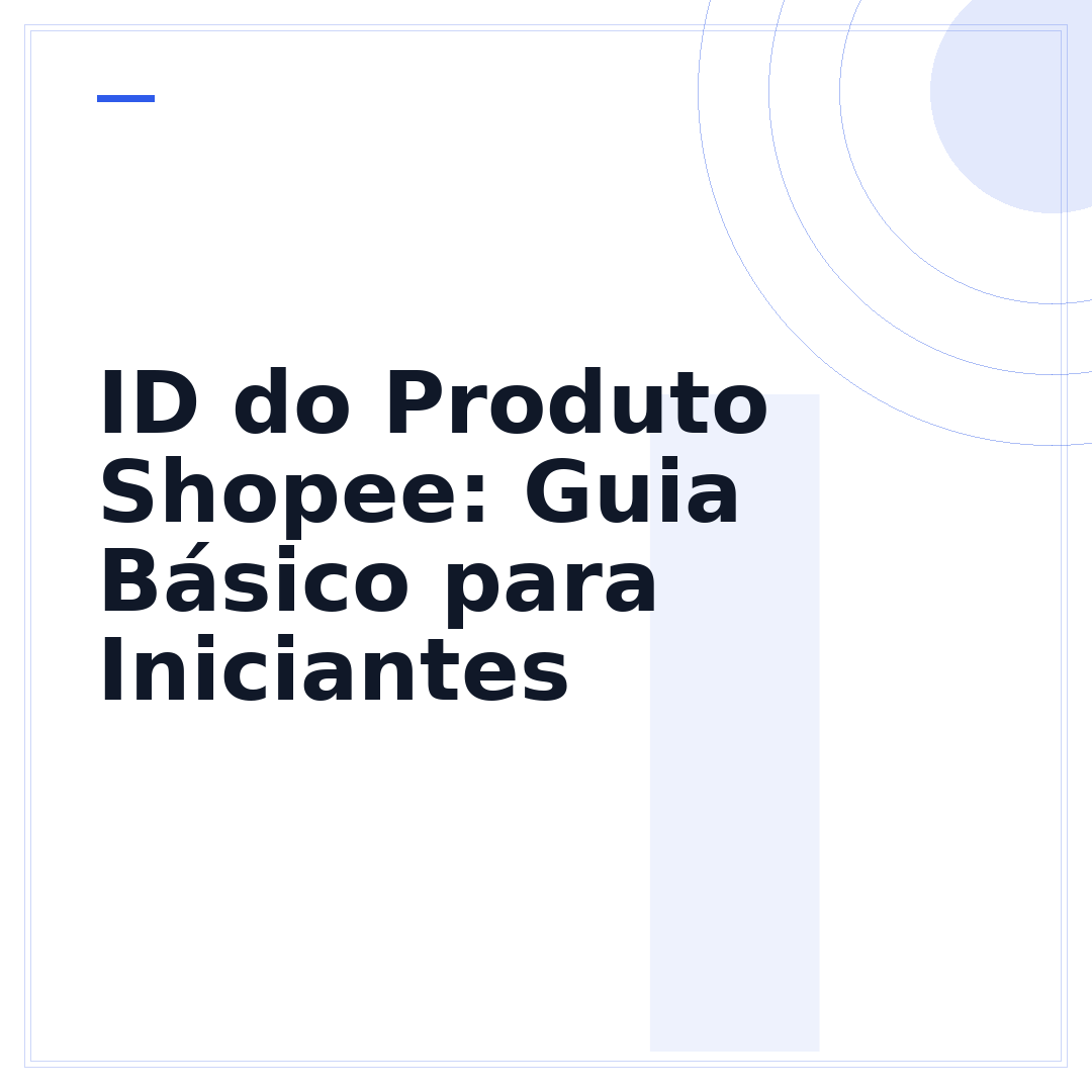 ID do Produto Shopee: Guia Básico para Iniciantes