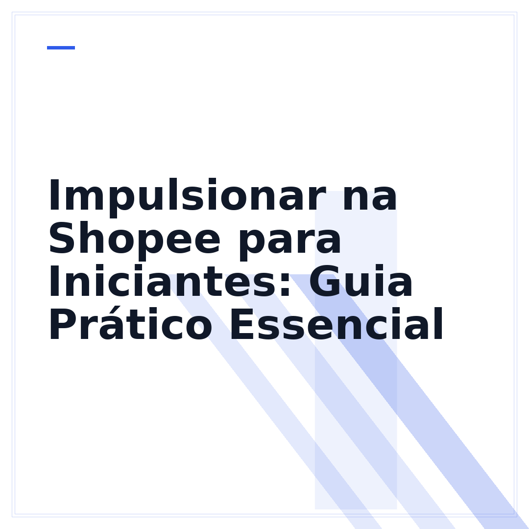 Impulsionar na Shopee para Iniciantes: Guia Prático Essencial
