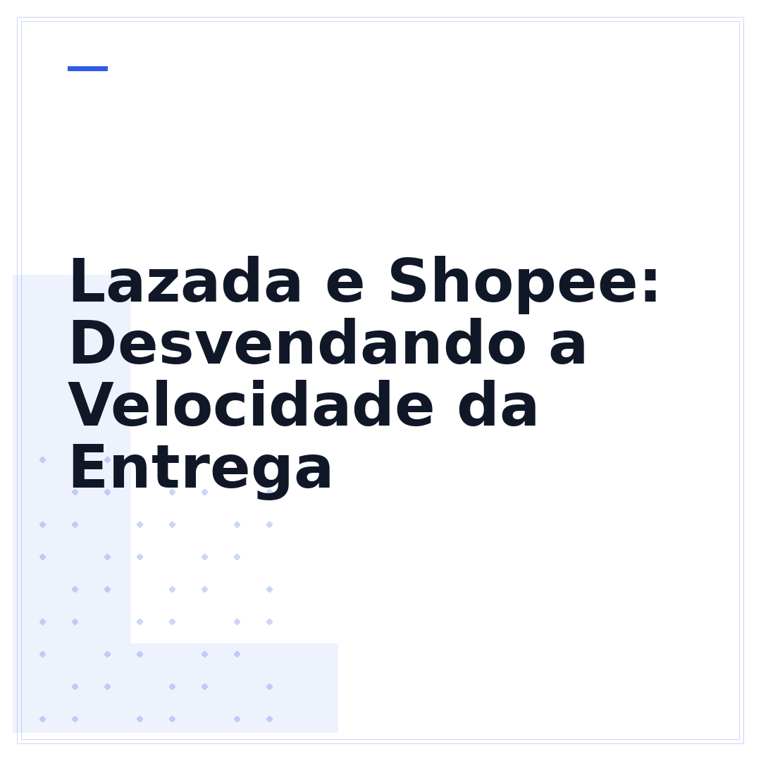 Lazada e Shopee: Desvendando a Velocidade da Entrega