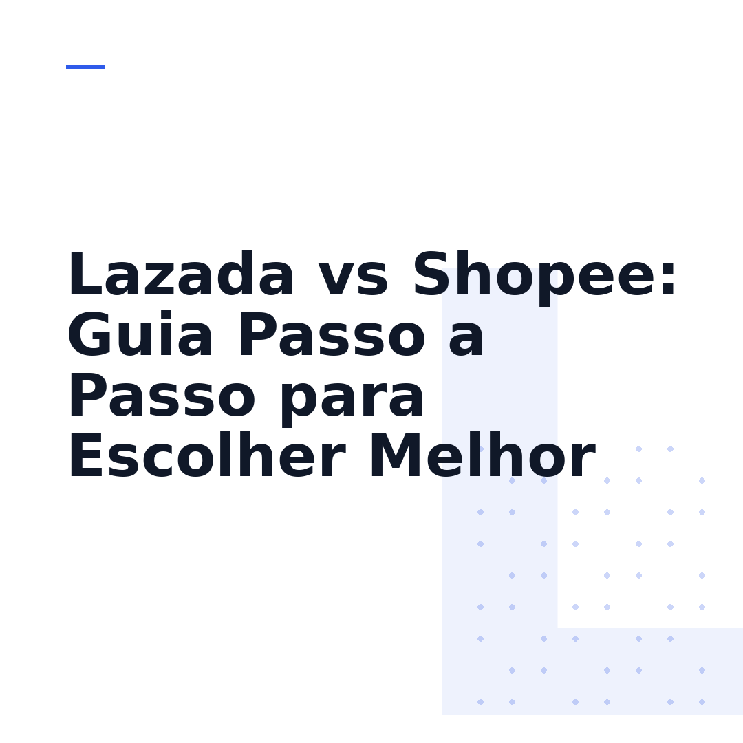 Lazada vs Shopee: Guia Passo a Passo para Escolher Melhor