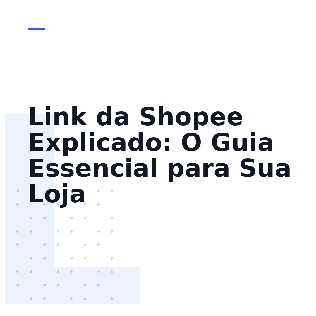 Link da Shopee Explicado: O Guia Essencial para Sua Loja