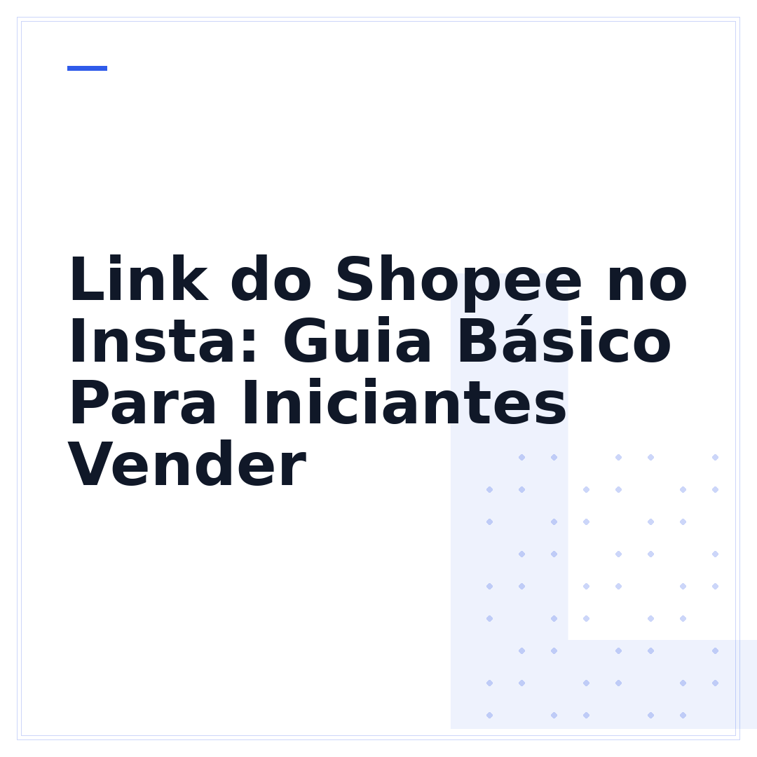 Link do Shopee no Insta: Guia Básico Para Iniciantes Vender