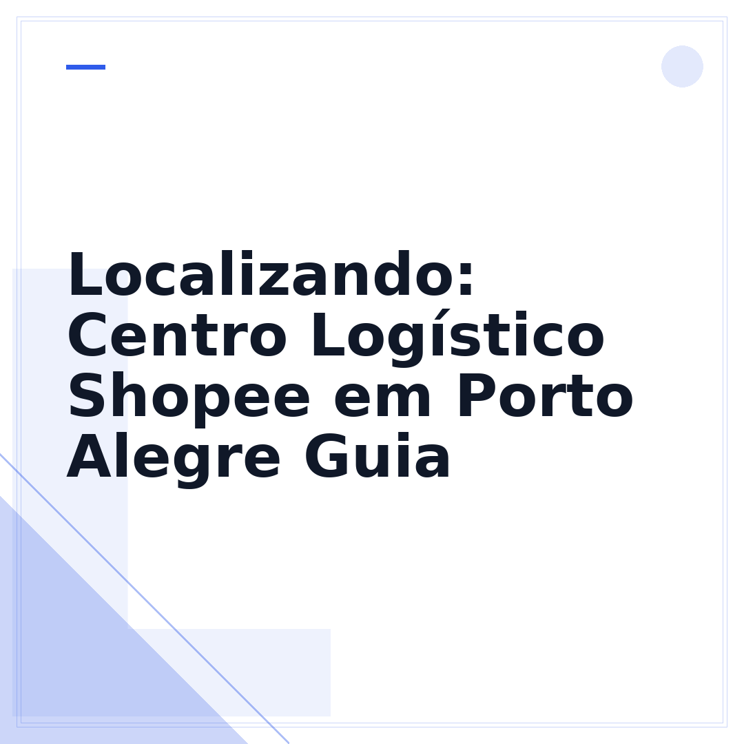 Localizando: Centro Logístico Shopee em Porto Alegre Guia