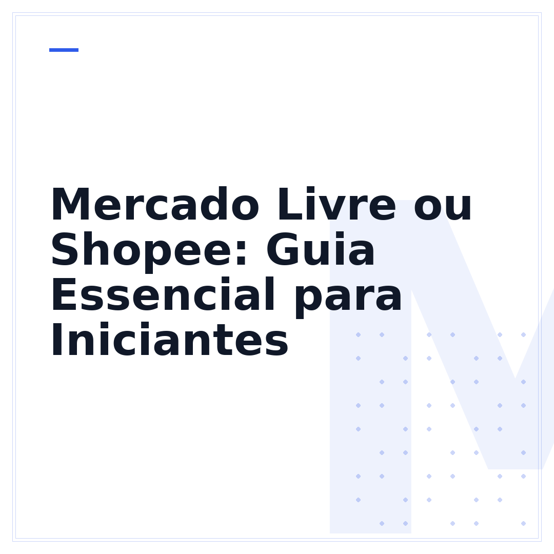 Mercado Livre ou Shopee: Guia Essencial para Iniciantes