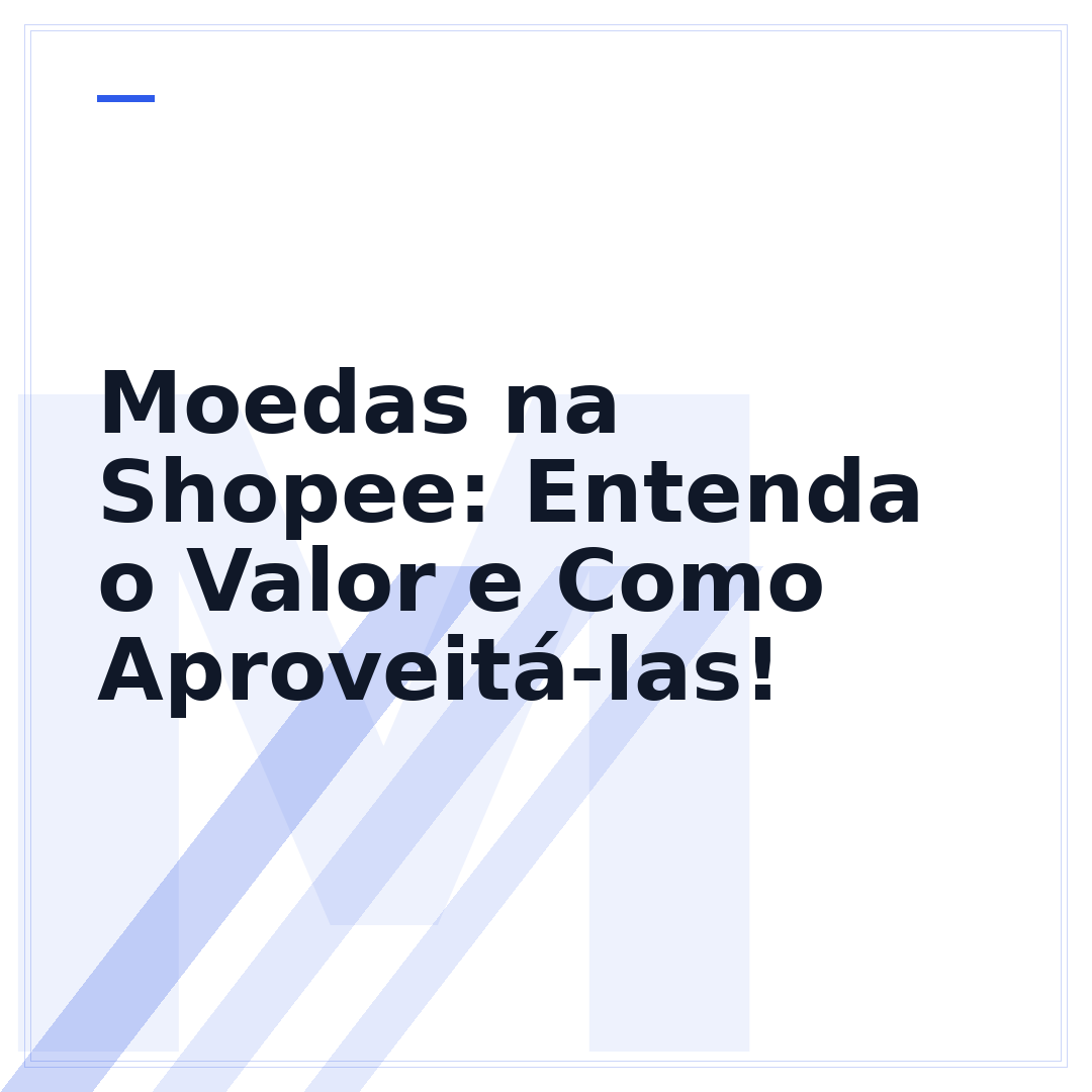 Moedas na Shopee: Entenda o Valor e Como Aproveitá-las!