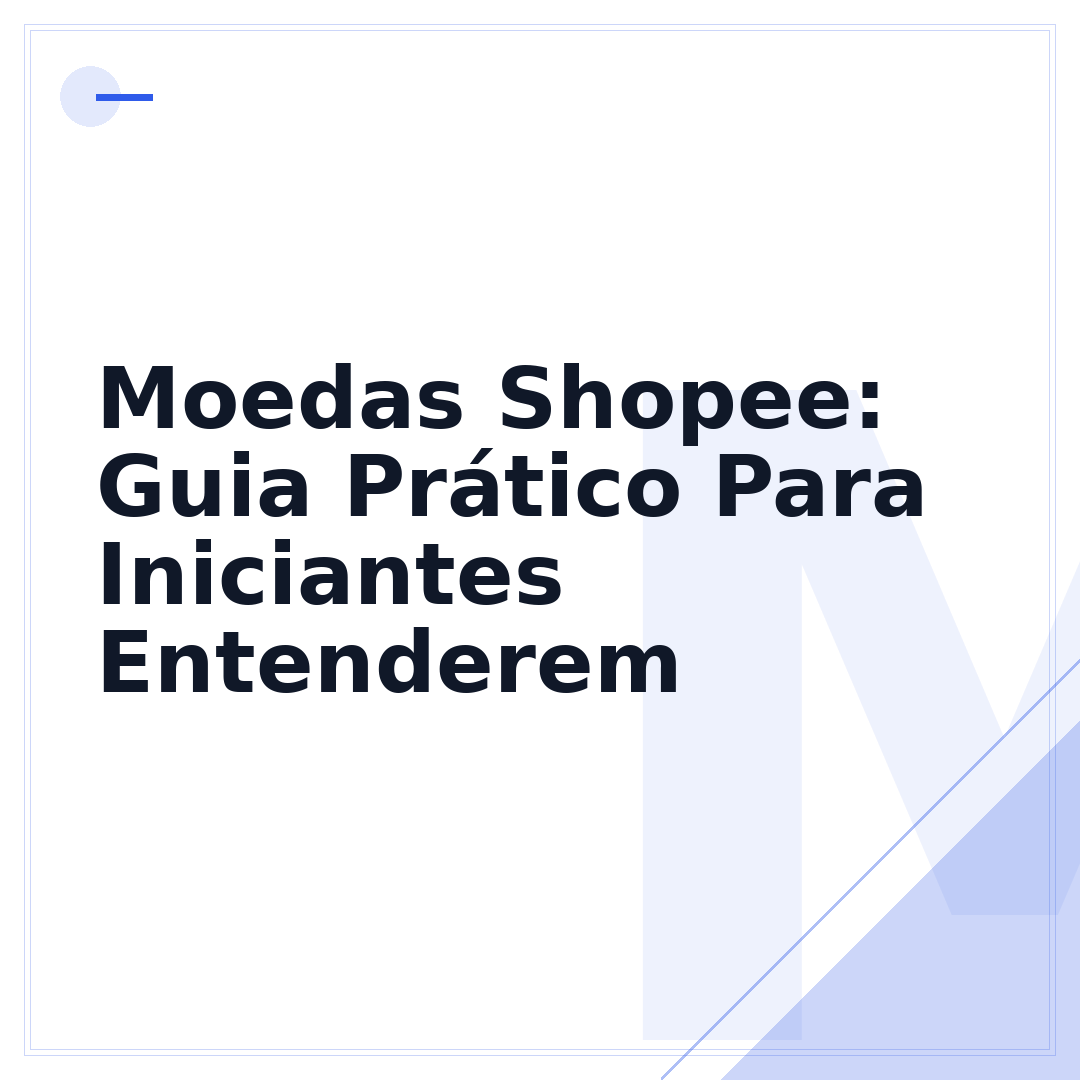 Moedas Shopee: Guia Prático Para Iniciantes Entenderem
