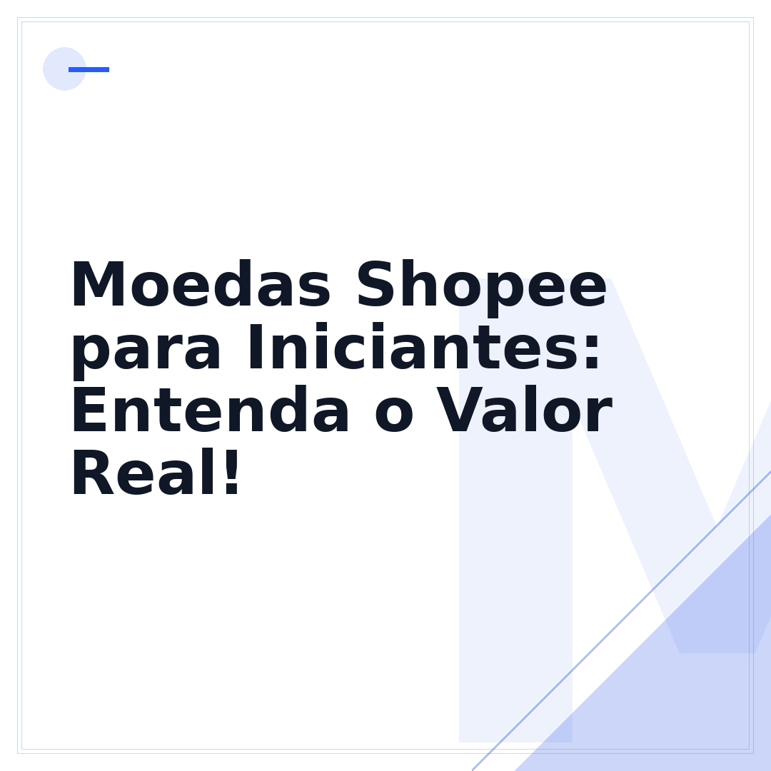 Moedas Shopee para Iniciantes: Entenda o Valor Real!