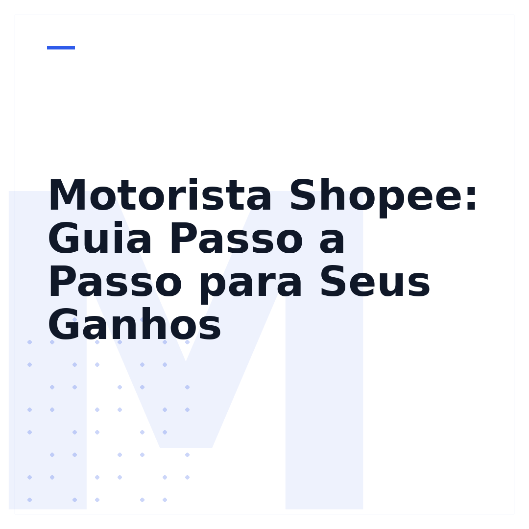 Motorista Shopee: Guia Passo a Passo para Seus Ganhos