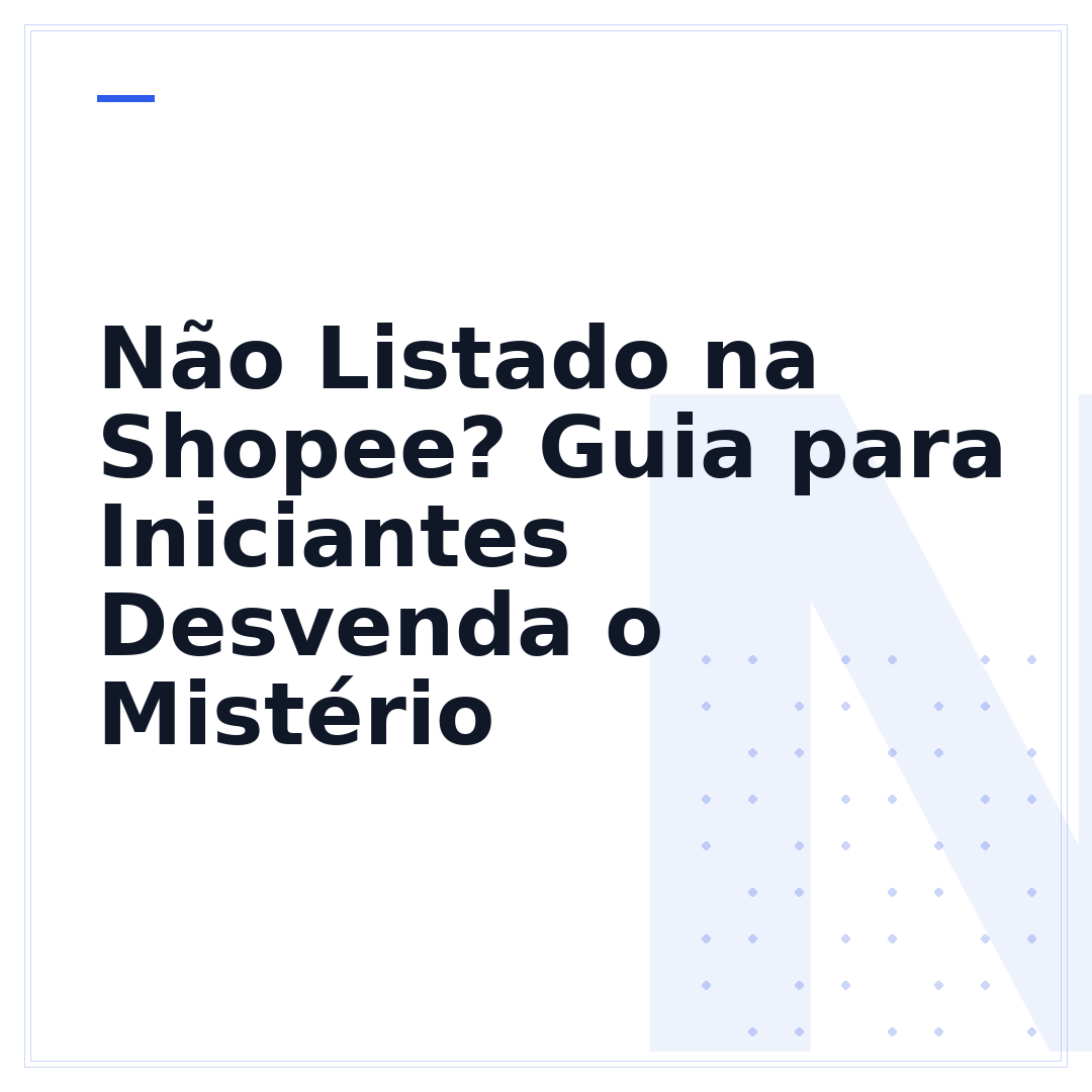 Não Listado na Shopee? Guia para Iniciantes Desvenda o Mistério