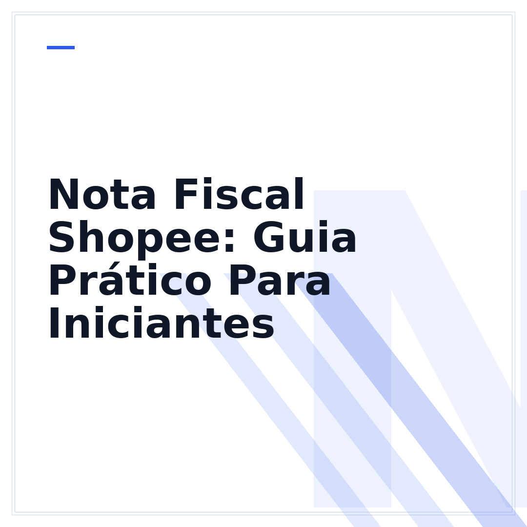 Nota Fiscal Shopee: Guia Prático Para Iniciantes