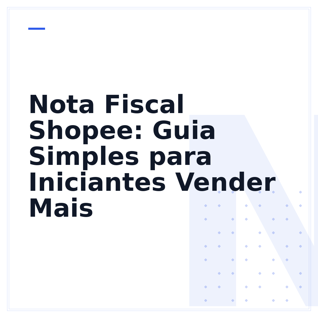 Nota Fiscal Shopee: Guia Simples para Iniciantes Vender Mais