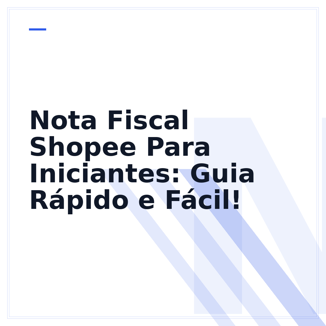 Nota Fiscal Shopee Para Iniciantes: Guia Rápido e Fácil!