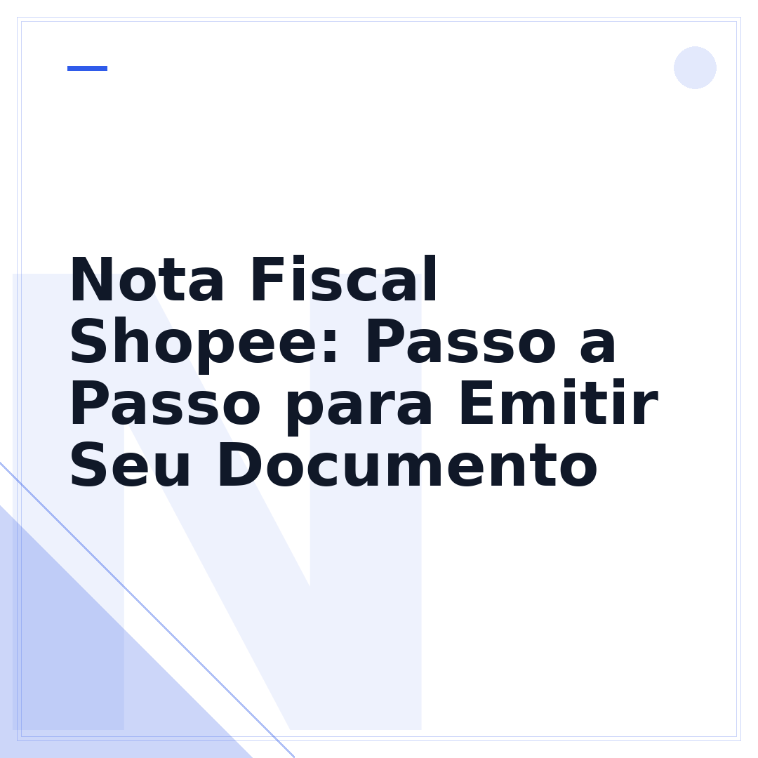 Nota Fiscal Shopee: Passo a Passo para Emitir Seu Documento